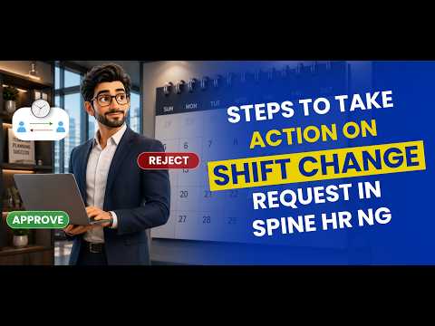 How to Approve Shift Change Requests in Spine HR NG