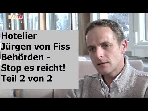 Hotelier: Stop, es reicht! Behörden kennen keine Grenzen! Teil 2 | WellTV 10.2.2016