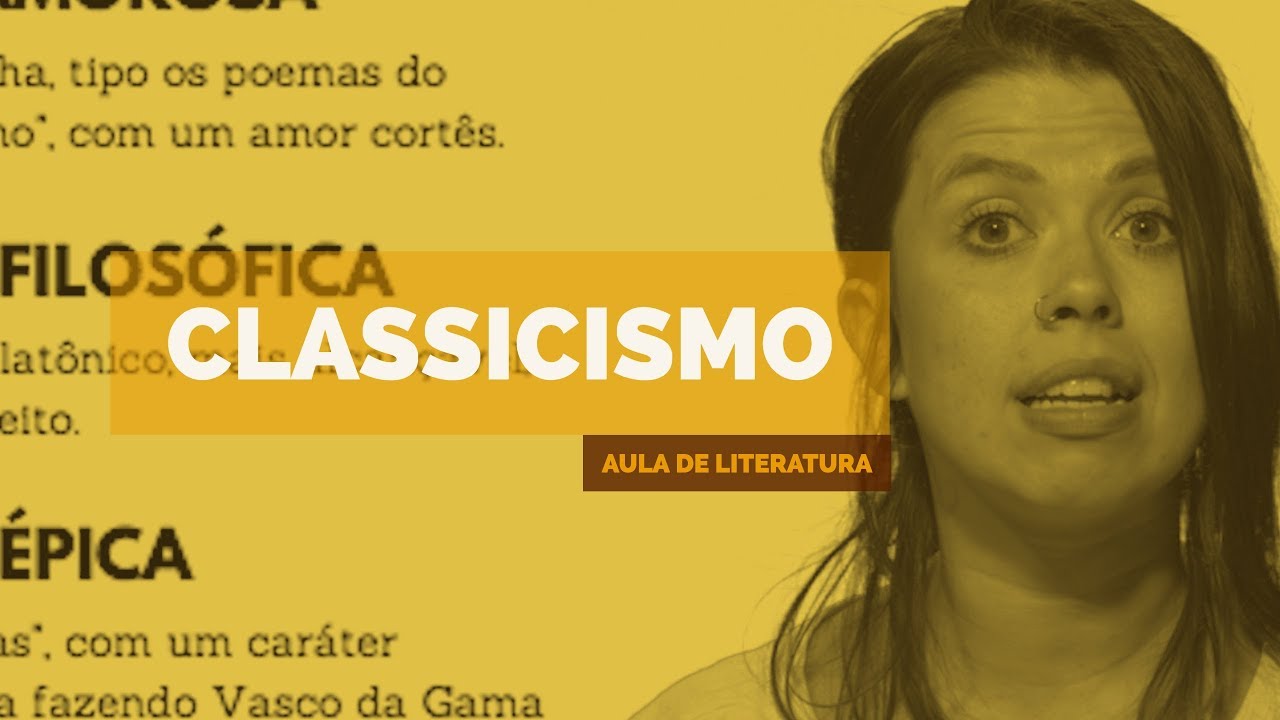 CLASSICISMO - Literatura Portuguesa | (Aula 03)
