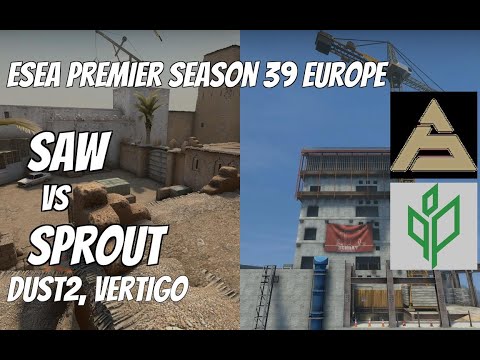 SAW vs Sprout Highlights /  at ESEA Premier Season 39 Europe