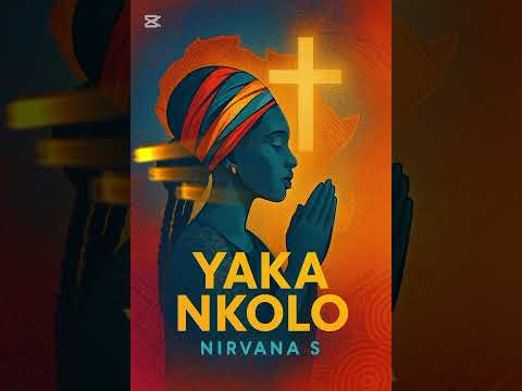  Yaka Nkolo – NIRVANAS | Lyric Video Oficial*