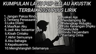 Download lagu KUMPULAN LAGU POP GALAU AKUSTIK TERBAIK 2026 VIRAL TIK TOK PLUS LIRIK LAGU || Kumpulan lagu sad 2026 mp3 Download lagu KUMPULAN LAGU POP GALAU AKUSTIK TERBAIK 2026 VIRAL TIK TOK PLUS LIRIK LAGU || Kumpulan lagu sad 2026 mp3