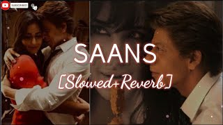 Download lagu Saans [Slowed Reverb] Mohit Chauhan,Shreya Ghoshal| #lofi #slow #reverb #keshumusctune #saans #srk mp3