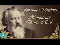 Johannes Brahms - Hungarian Dance No. 6