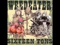 Weedeater - Bull 