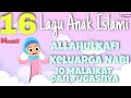 Download lagu Kompilasi 16 menit Lagu Anak Islami Allahul Kahfi 10 Malaikat Allah Keluarga Nabi mp3