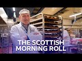 Making The Perfect Scottish Morning Roll BBC Scotland News