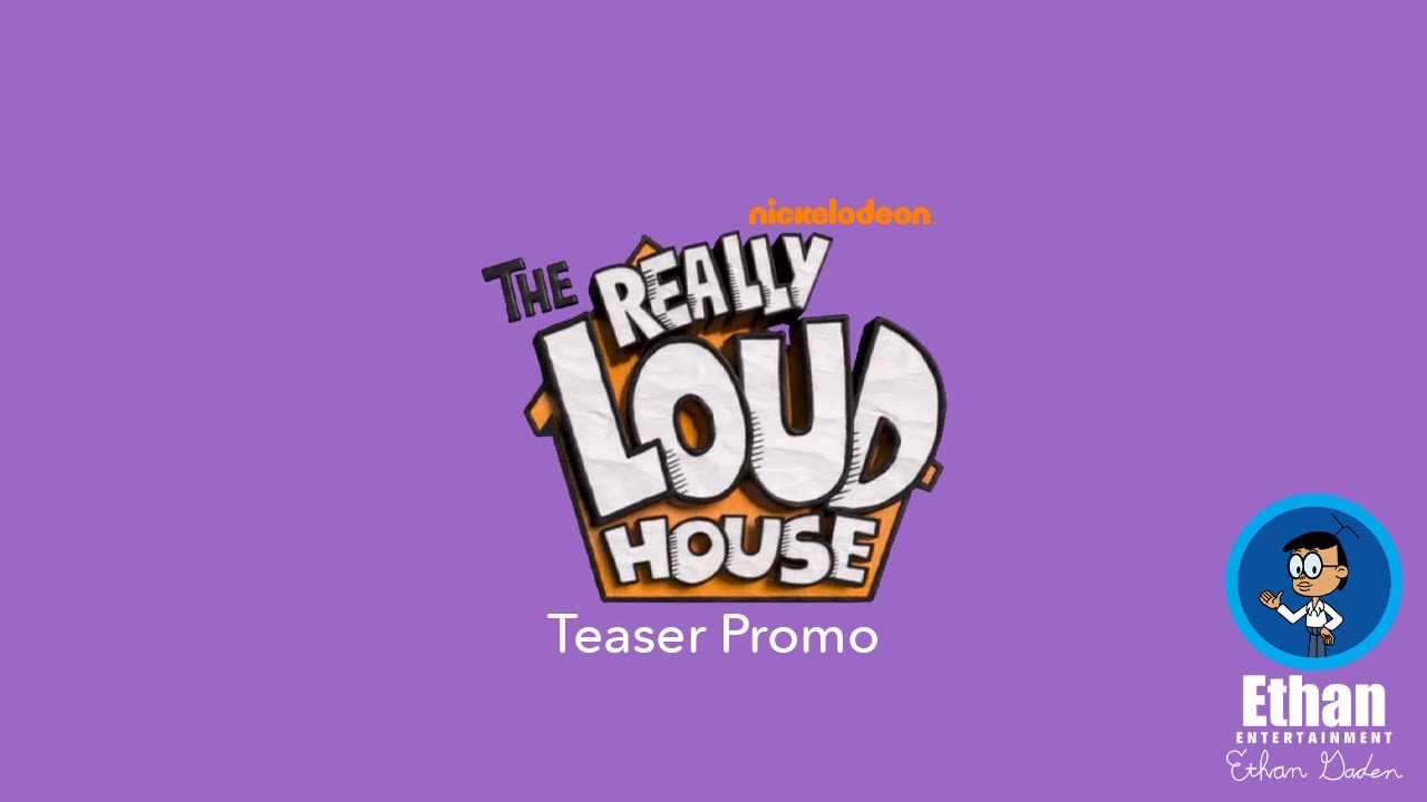 The Really Loud House (Live-Action The Loud House) Teaser Promo