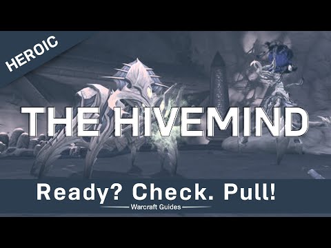 The Hivemind - Heroic/Normal - Strategy Guide - Ny'alotha, the Waking City