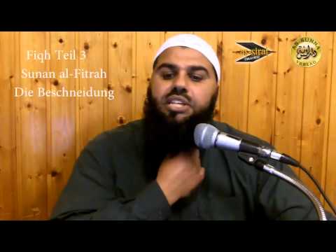 FIQH   Teil 3   Sunan al Fitra   Die Beschneidung   Ahmad Abul Baraa
