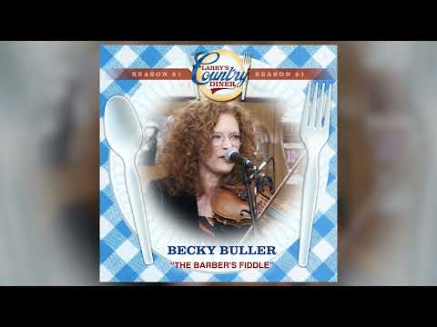 Becky Buller - The Barber's Fiddle (Audio Only)