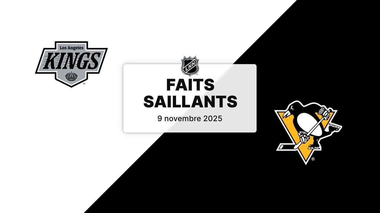Kings vs Penguins 9/11/25 | Faits saillants