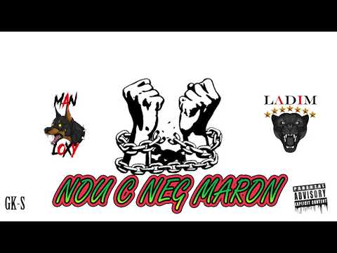 Man Loxy Feat. Ladim - Nou c nèg maron 20K19