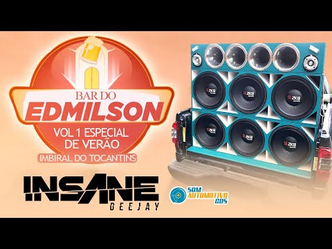 CD ESPECIAL DE VERÃO BAR DO EDMÍLSON - INSANE DJ