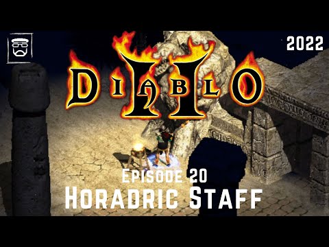 Diablo 2 - The Original (Episode 20) Horadric Staff