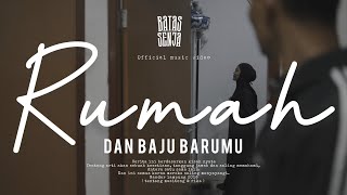 Download lagu BATAS SENJA - RUMAH DAN BAJU BARUMU mp3 Download lagu BATAS SENJA - RUMAH DAN BAJU BARUMU mp3