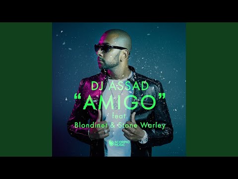 Amigo (feat. Blondinet, Stone Warley) (Extended)