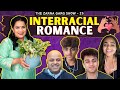 The Zarna Garg Family Podcast | Ep. 25: Interracial Romance