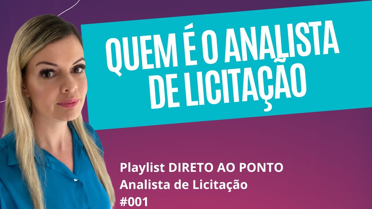 Quem é o analista de licitação?
