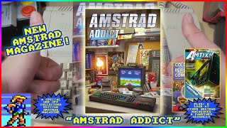 🕹️ "AMSTRAD ADDICT" - New Magazine Is Here! 🤩 Plus Other Amstrad Magazines You Should Check Out! 🔎