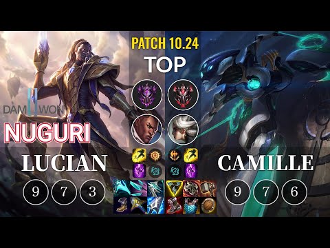 DWG Nuguri Lucian vs Camille Top - KR Patch 10.24