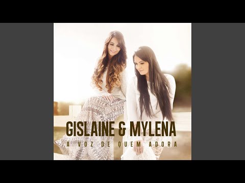 Hoje É O Dia Do Milagre - Gislaine e Mylena