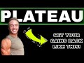 TRAINING PLATEAU - How to get your gains back!