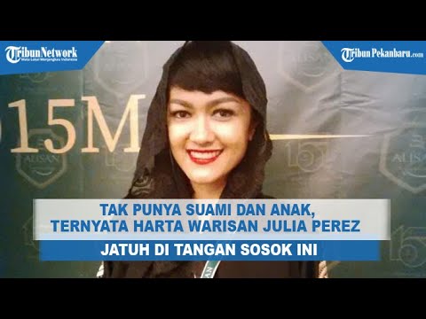 Tak Punya Suami ataupun Anak, Ternyata Harta Warisan Julia Perez Jatuh di Tangan Sosok Ini