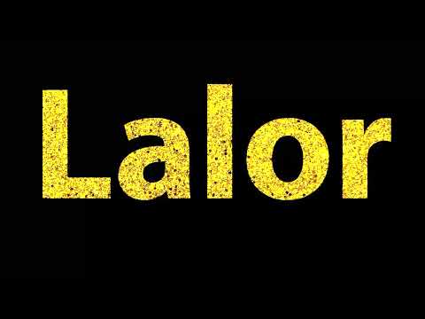 How To Pronounce Lalor