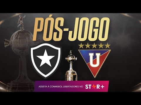 BOTAFOGO X LDU pela Conmebol Libertadores - Pós-jogo AO VIVO