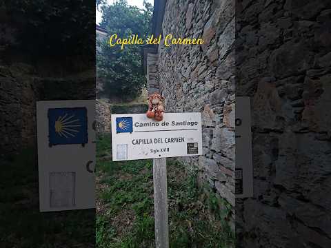 Camino Primitivo.  Capilla del Carmen. #baraliperegrino