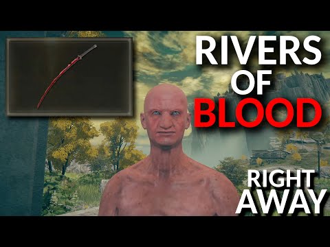 Elden Ring: How To Get RIVERS OF BLOOD Katana RIGHT AWAY (Patched)