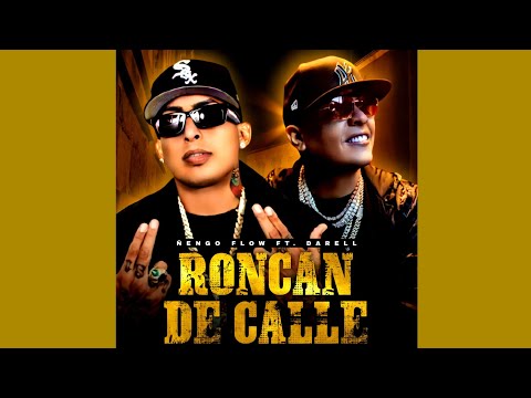 Roncan De Calle - Ñengo Flow, Darell [Audio Official]
