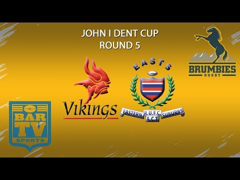 2018 John I Dent Cup Round 5 1st Grade - Tuggeranong Vikings v Easts Rugby