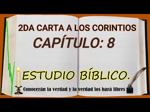2DA CARTA A LOS CORINTIOS CAPITULO 8   ESTUDIO BIBLICO