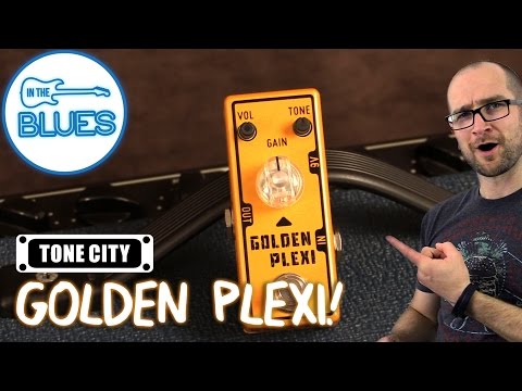 Tone City Golden Plexi Drive Pedal