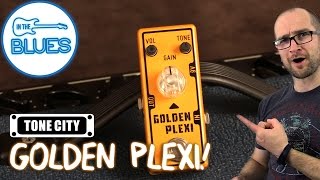 Tone City Golden Plexi Drive Pedal