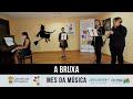 🧙‍♀ A BRUXA  (Milladoiro) | Conxunto de Vento-Madeira e Piano da Escola de Música de Ortigueira