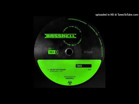 Basswell - Hear The Sound