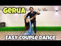 GERUA ( DILWALE ) | Easy Couple Dance For Groom n Bride  | Shah Rukh Khan