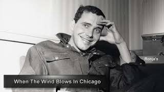 Bobby Bare  ~ &quot;When The Wind Blows In Chicago&quot;