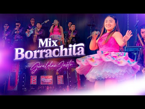Mix Borrachita - Geraldine Justo & Orquesta (Concierto en vivo)
