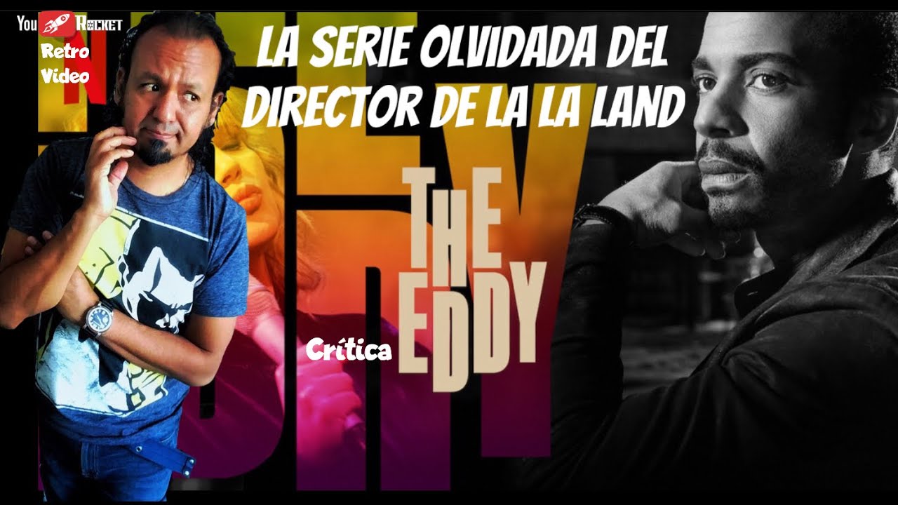 THE EDDY crítica serie