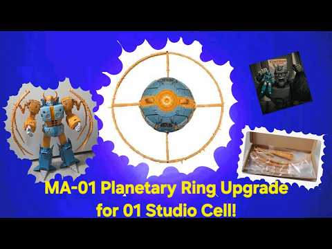 MA01 Planetary Ring Upgrade Set for 01 Studio Cell - GotBot True Review NUMBER 1344