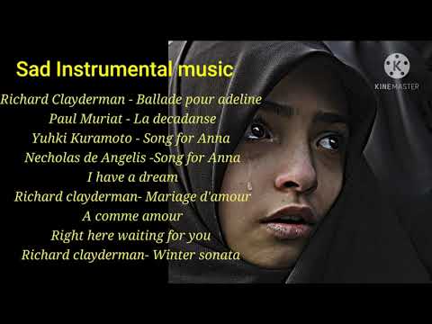 Most Sad Instrumental Music - Richard Clayderman, Paul Muriat