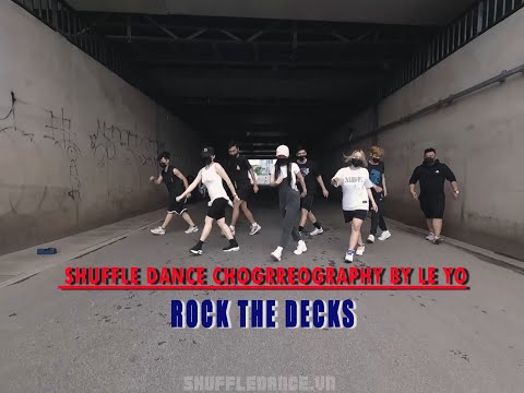 [ Shuffle Dance Sài Gòn ] Rock the Decks - Shuffle dance choreography