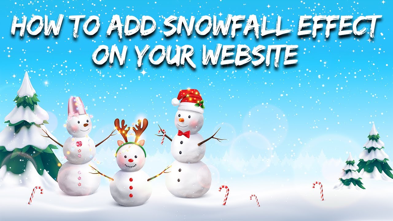How do you add snowfall effects Your Website | WordPress Snowfall Effect