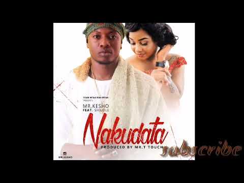 Mr Kesho Ft Shilole – Nakudata  official video