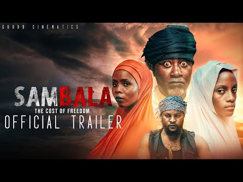 Sambala: The Cost of Freedom - Official Trailer 2024 | GUODB Cinematics | Latest Nigerian Movies