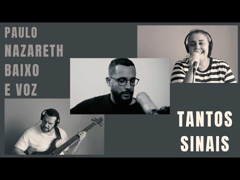 Tantos Sinais (Paulo Nazareth e Estêvão Queiroga) - Baixo e Voz e @PauloNazareth